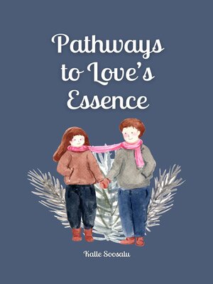 cover image of Pathways to Love's Essence